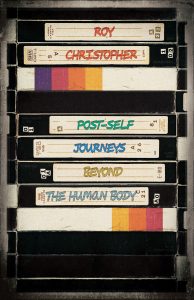 Roy Christopher Journeys